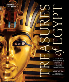 Treasures of Egypt (A Legacy in Photographs From the Pyramids to Cleopatra) by National Geographic, 9781426222634