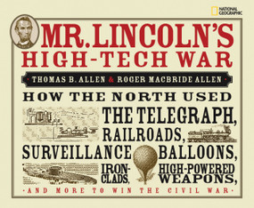 Mr. Lincoln's High-Tech War by Roger MacBride Allen, 9781426303791