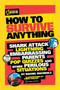 How to Survive Anything (Shark Attack, Lightning, Embarrassing Parents, Pop Quizzes, and Other Perilous Situations) by Rachel Buchholz, 9781426307744