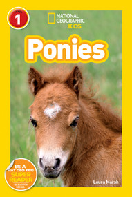 Ponies (National Geographic Kids Readers, Level 1) by Laura Marsh, National Geographic Kids, 9781426308505