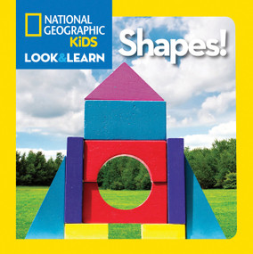 National Geographic Kids Look & Learn: Shapes! by National Geographic Kids, 9781426310423