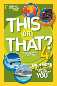 This or That 4 (Even More Wacky Choices to Reveal the Hidden You) by Julie Beer, 9781426323454