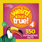 Weird But True 4: Expanded Edition (350 Outrageous Facts) by National Geographic Kids, 9781426331107