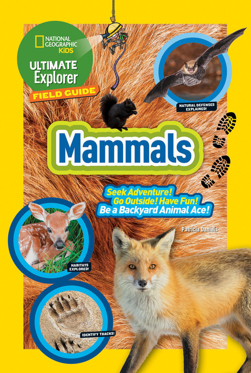 Ultimate Explorer Field Guide: Mammals by National Geographic, Kids, 9781426333705