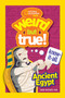 Weird But True! Know-It-All Ancient Egypt by Sarah Wassner Flynn, National Geographic Kids, 9781426335457