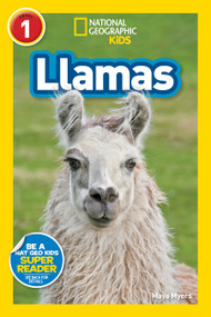 Llamas (National Geographic Kids Readers, Level 1) by Maya Myers, National Geographic Kids, 9781426337253