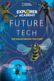 Explorer Academy Future Tech (The Science Behind the Story) - 9781426339158 by Jamie Kiffel-Alcheh, 9781426339158