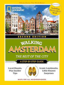 National Geographic Walking Amsterdam, 2nd Edition by National Geographic, 9788854417076