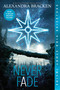 Never Fade (Bonus Content)-The Darkest Minds, Book 2 by Alexandra Bracken, 9781368022460