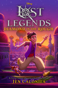 Lost Legends: Diamond in the Rough by Jen Calonita, 9781368048613