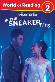 World of Reading, Level 2: Sneakerella: If the Sneaker Fits by Disney Books, 9781368076715