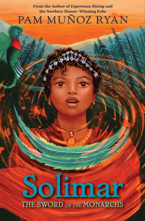 Solimar (The Sword of the Monarchs) by Pam Munoz Ryan, 9781368078443