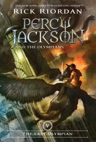 Percy Jackson and the Olympians, Book Five: The Last Olympian by Rick Riordan, 9781423101505