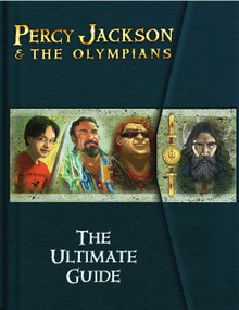Percy Jackson and the Olympians: Ultimate Guide, The-Percy Jackson and the Olympians by Rick Riordan, 9781423121718