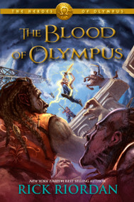 Heroes of Olympus, The, Book Five: Blood of Olympus, The-Heroes of Olympus, The, Book Five by Rick Riordan, 9781423146735