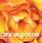 Life in Color (National Geographic Photographs) by Annie Griffiths, 9781426214516