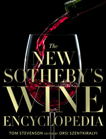 The New Sotheby's Wine Encyclopedia by Tom Stevenson, 9781426221415