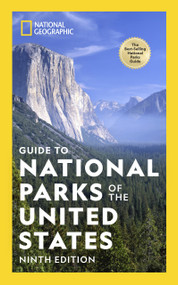 National Geographic Guide to National Parks of the United States 9th Edition by National Geographic, 9781426221668