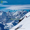 100 Slopes of a Lifetime (The World's Ultimate Ski and Snowboard Destinations) by Gordy Megroz, 9781426221958