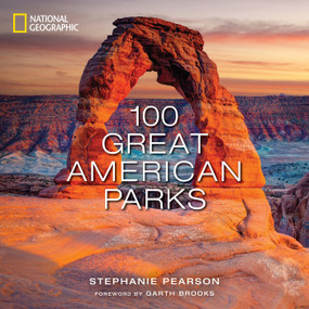100 Great American Parks by Stephanie Pearson, 9781426222009