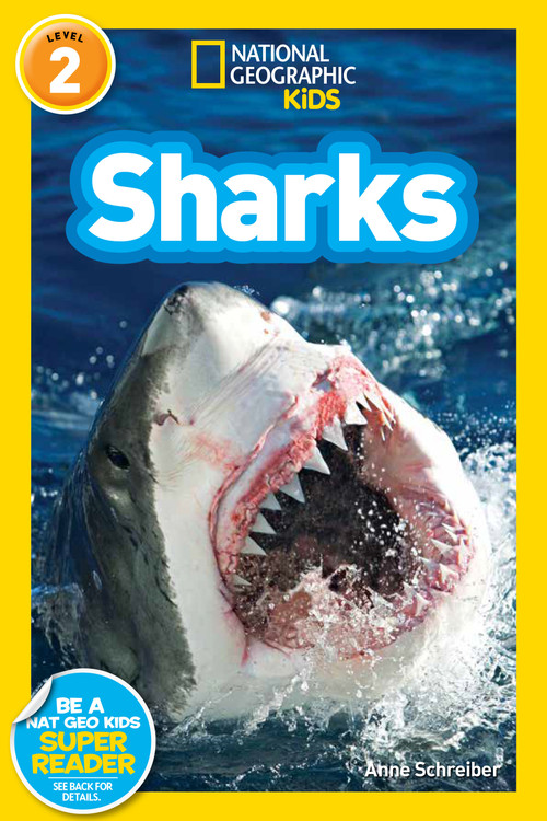 Sharks (National Geographic Kids Readers, Level 2) by Anne Schreiber, National Geographic Kids, 9781426302862