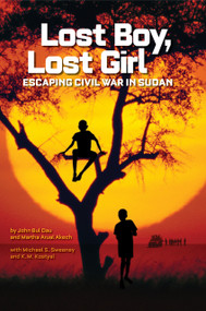 Lost Boy, Lost Girl (Escaping Civil War in Sudan) by John Bul Dau, 9781426307089