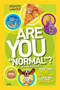 Are You "Normal"? (More Than 100 Questions That Will Test Your Weirdness) by Mark Shulman, 9781426308376