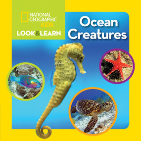 National Geographic Kids Look & Learn: Ocean Creatures by National Geographic Kids, 9781426320637
