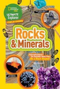 Ultimate Explorer Field Guide: Rocks and Minerals - 9781426323027 by Nancy Honovich