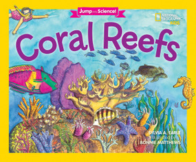 Jump Into Science: Coral Reefs by Sylvia A. Earle, 9781426323645