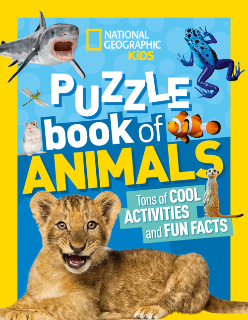 National Geographic Kids Puzzle Book: Animals by National Geographic, Kids, 9781426335501