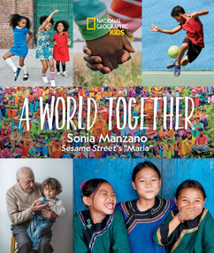 A World Together by Sonia Manzano, 9781426337390