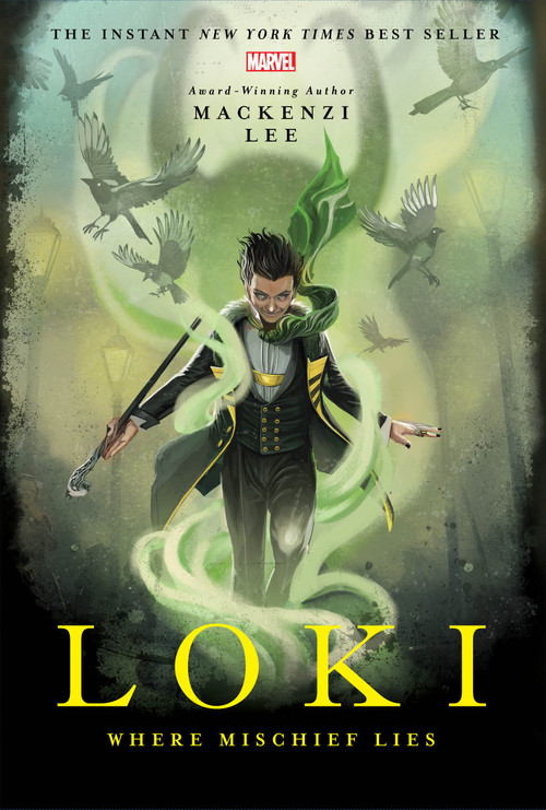 Loki (Where Mischief Lies) by Mackenzi Lee, Stephanie Hans, 9781368022262