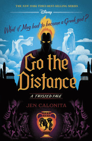Go the Distance (A Twisted Tale) by Jen Calonita, 9781368063807
