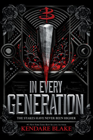 In Every Generation - 9781368075022 by Kendare Blake, 9781368075022