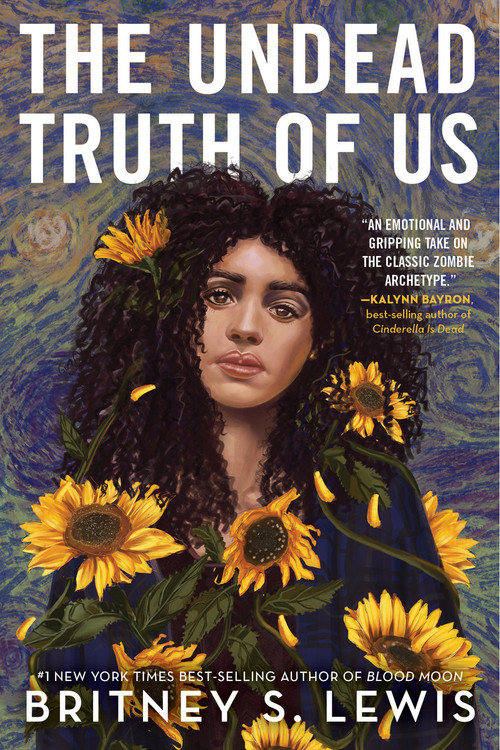 Undead Truth of Us, The by Britney S. Lewis, 9781368075831