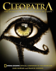 Cleopatra (The Search for the Last Queen of Egypt) by Zahi Hawass, 9781426205453