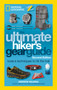 The Ultimate Hiker's Gear Guide, Second Edition (Tools and Techniques to Hit the Trail) by Andrew Skurka, 9781426217845
