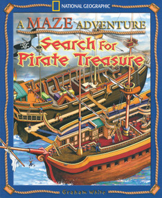 A Maze Adventure: Search for Pirate Treasure by Graham White, 9781426304590