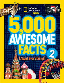 5,000 Awesome Facts (About Everything!) 2 by National Geographic Kids, 9781426316951