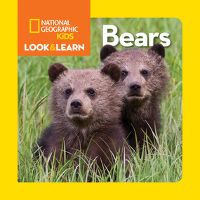 National Geographic Kids Look & Learn: Bears by National Geographic Kids, 9781426318757