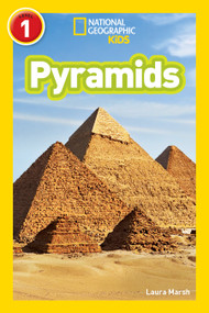 Pyramids (National Geographic Kids Readers, Level 1) - 9781426326912 by Laura Marsh, National Geographic Kids, 9781426326912