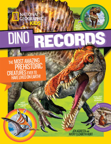 National Geographic Kids Dino Records (The Most Amazing Prehistoric Creatures Ever to Have Lived on Earth!) - 9781426327940 by National Geographic Kids