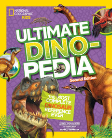 National Geographic Kids Ultimate Dinopedia, 2nd Edition by Don Lessem, National Geographic Kids, 9781426329050