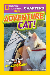 National Geographic Kids Chapters: Adventure Cat! by Kathleen Zoehfeld, 9781426330520