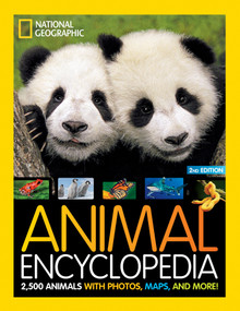 National Geographic Kids Animal Encyclopedia, 2nd Edition (2,500 Animals with Photos, Maps, and More!) - 9781426372308 by National Geographic, 9781426372308