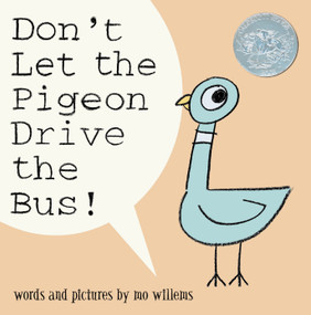 Don't Let the Pigeon Drive the Bus! by Mo Willems, 9780786819881
