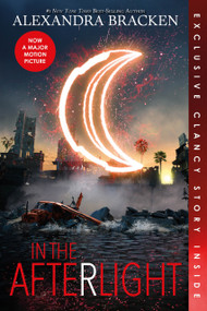 In the Afterlight (Bonus Content)-A Darkest Minds Novel, Book 3 by Alexandra Bracken, 9781368022477