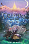 Delphine and the Dark Thread by Alyssa Moon, 9781368048330