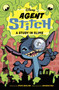 Agent Stitch: A Study in Slime by Steve Behling, Arianna Rea, 9781368067102